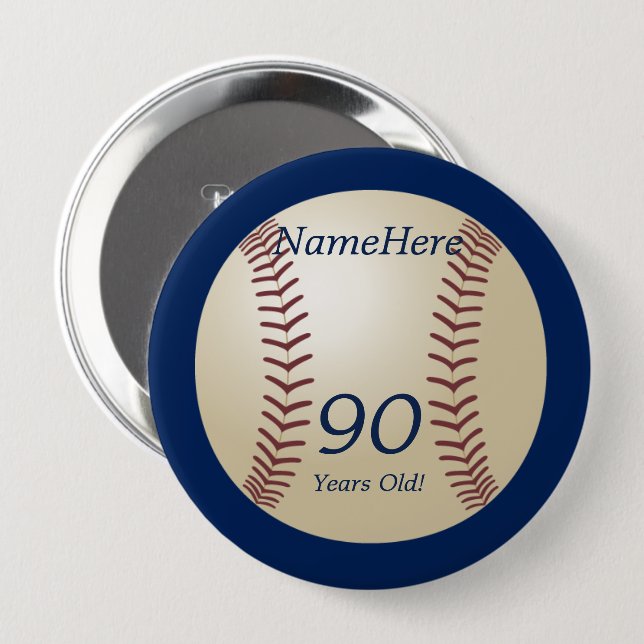 90 Years Old, Baseball, Name, Button Pin Pinback (Front & Back)