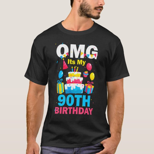 90 Years Old Birthday Party OMG Happy 90th Birthda T-Shirt (Front)