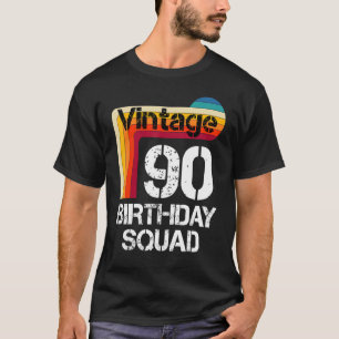 90 Years Old Birthday Vintage 90th Birthday Family T-Shirt