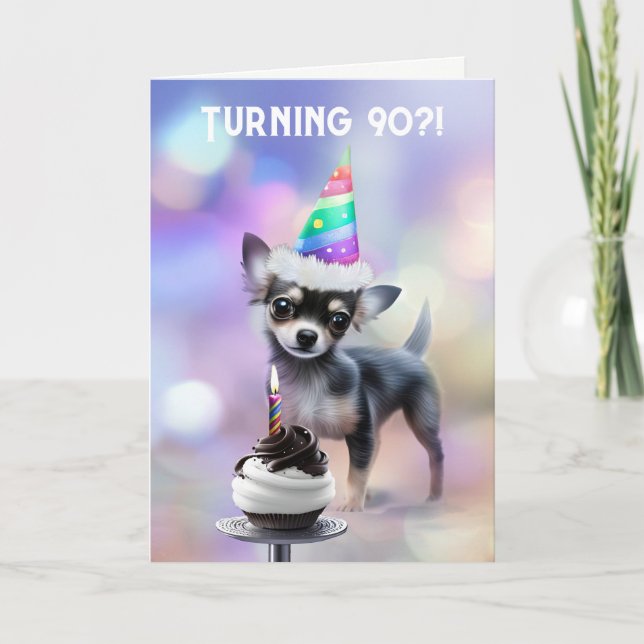90 Years Old Birthday with Cute Chihuahua Puppy Card (Front)