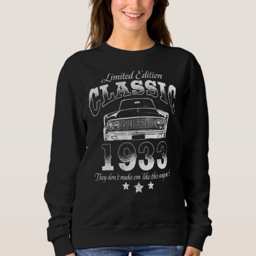 90 Years Old Classic Car 1933 Limited Edition 90th Sweatshirt
