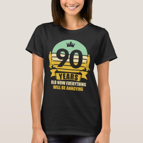 90 Years Old Funny Gift Idea 90 Birthday Present T_Shirt