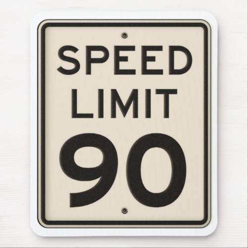 90mph Texas Speed Limit Sign Mouse Pad