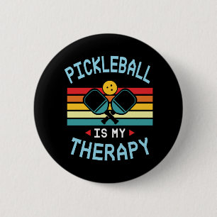 90Pickleball is My Therapy. Funny Pickleball Paddl Button