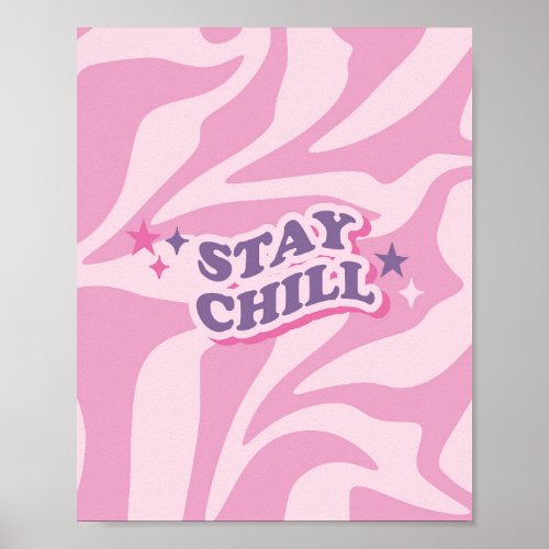 90s Aesthetic Stay chill Poster