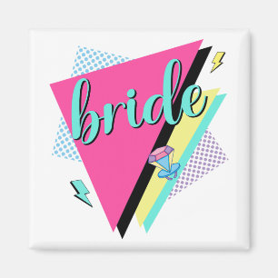 90s Bride Bridesmaid Retro 90s Bachelorette Party Magnet