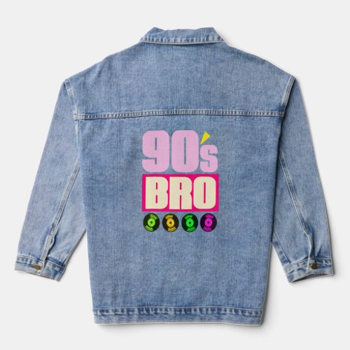90s Bro 1990s Music  Theme Party Vinyl Nineties  Denim Jacket