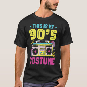 90s Girl 90s Costumes 90's Costume This Is My 90's T-Shirt