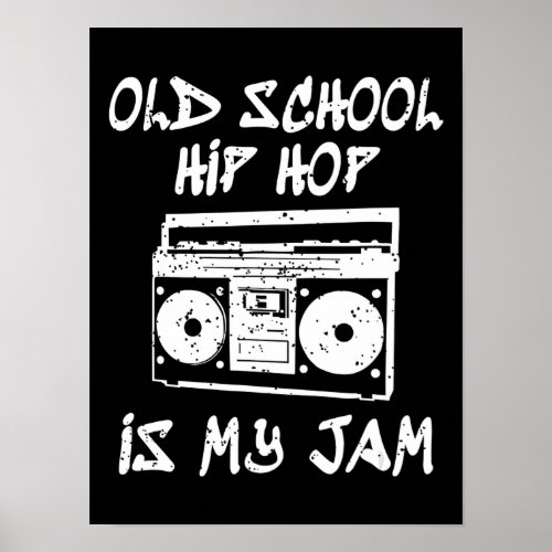 90s Hip Hop Old School  Boombox Music Lover Poster