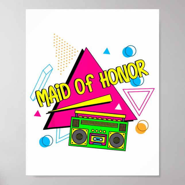 90s Maid Of Honor Bridesmaid Bride Squad Retro Bac Poster (Front)