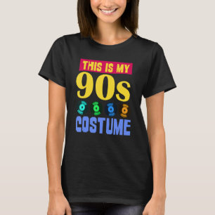 90s Music 1990s Party This Is My 90s Costume Nine T-Shirt