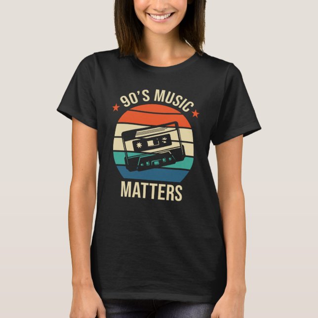 90s Music Vibe 1990s Fashion 90s Outfit Nineties T T-Shirt (Front)
