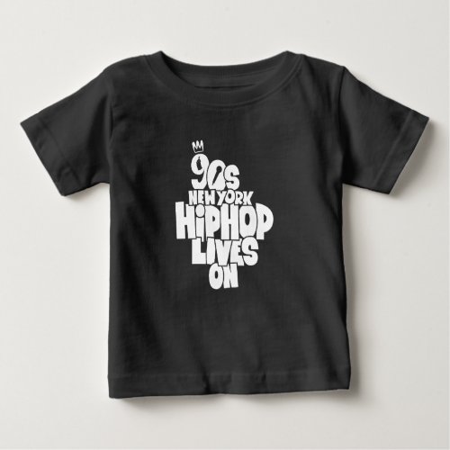 90s New York Hip Hop lives on  Step back in time Baby T_Shirt