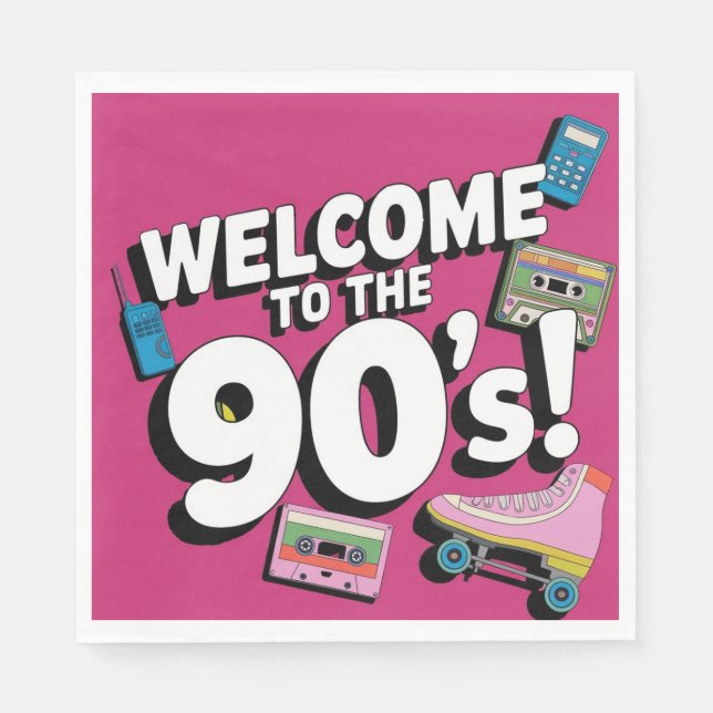 90's party welcome to 1990's nineties parties napkins (Front)