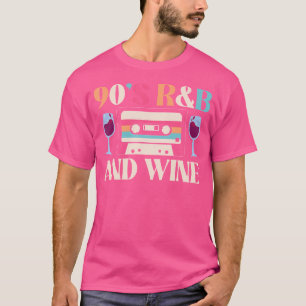 90S Rb Music Lover And Wine T-Shirt