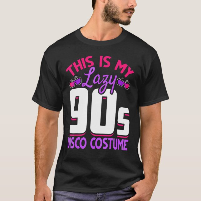 90s Retro Costume Party 1990s Disco Music Ninetie T-Shirt (Front)