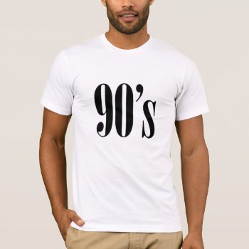 90's T-shirt by MalaysiaGiftsShop at Zazzle
