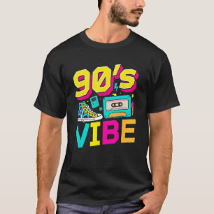 90s Vibe 1990s Fashion Nineties Theme For 90s Kids T-Shirt