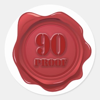 90th Birthday 90 Proof Party  Classic Round Sticker by thepapershoppe at Zazzle