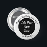 90th Birthday Add Photo Button<br><div class="desc">Custom 90th Birthday Photo Party Supplies.</div>