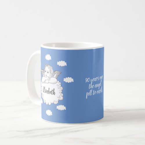 90th Birthday Angel Clouds Add Your Name Blue Coffee Mug