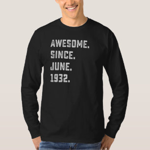 90th Birthday Awesome Since June 1932 90 Years Ol T-Shirt