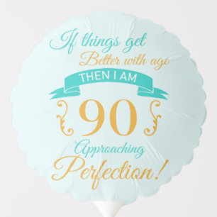 90th Birthday Better With Age Balloon