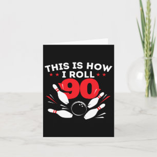 90th Birthday Bowling Lover 90 Years Old Bday Card