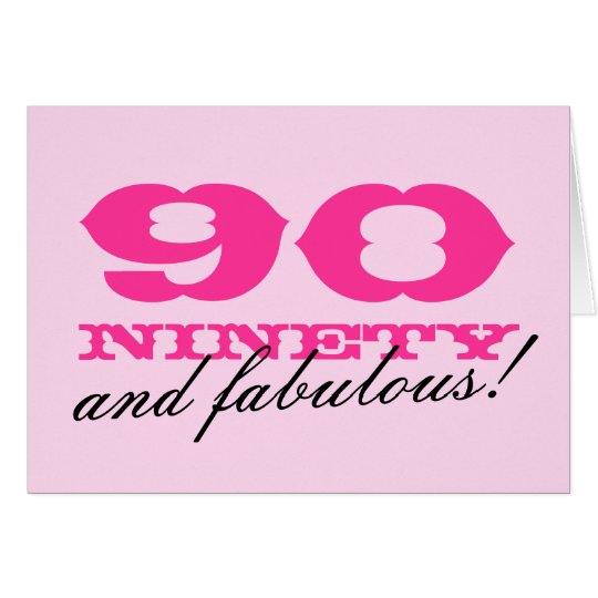 90th Birthday card for women | 90 and fabulous! | Zazzle