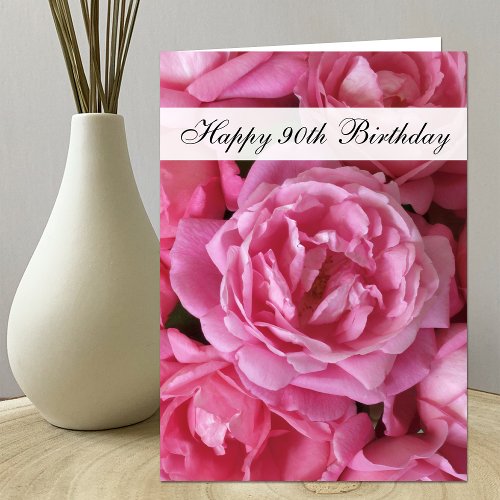 90th Birthday Card _ Roses for 90 Year