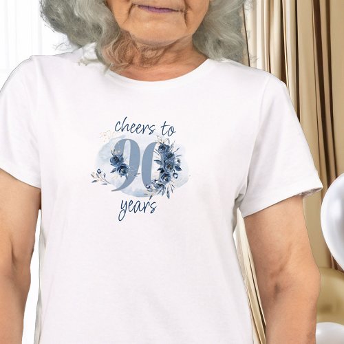 90th Birthday Cheers to 90 Years Floral Number T_Shirt