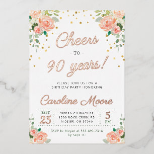 90th Birthday Cheers to 90 Years Ladies Rose Gold Foil Invitation