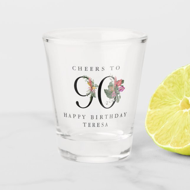 90th Birthday Cheers with Name Tropical Floral Shot Glass (Front)
