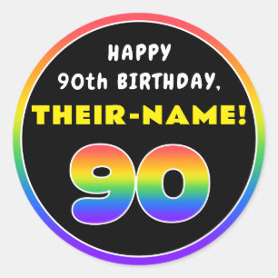 90th Birthday: Colorful Rainbow # 90, Custom Name Classic Round Sticker