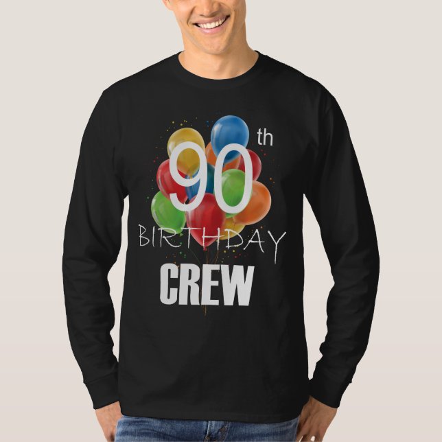 90th Birthday Crew 90 Party Crew Group Men LS T-Shirt (Front)