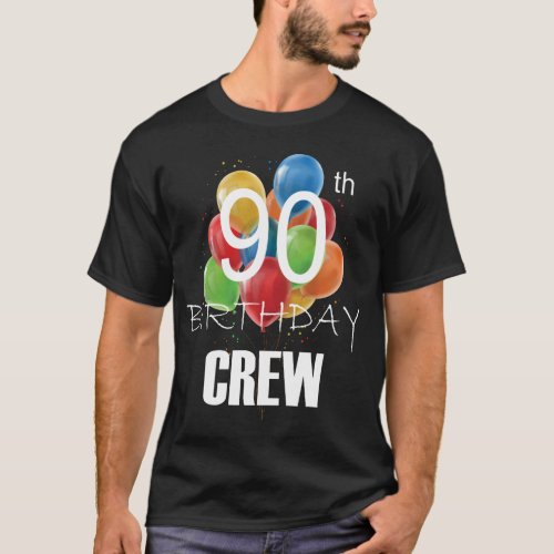 90th Birthday Crew 90 Party Crew Group Men T_Shirt
