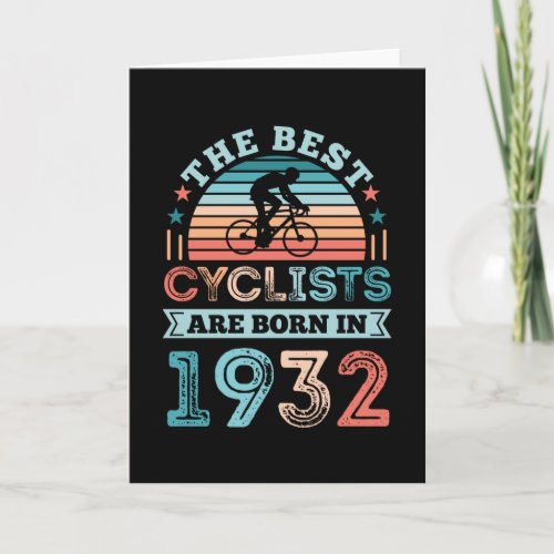 90th Birthday Cycling Gift Best Cyclist born 1932 Card