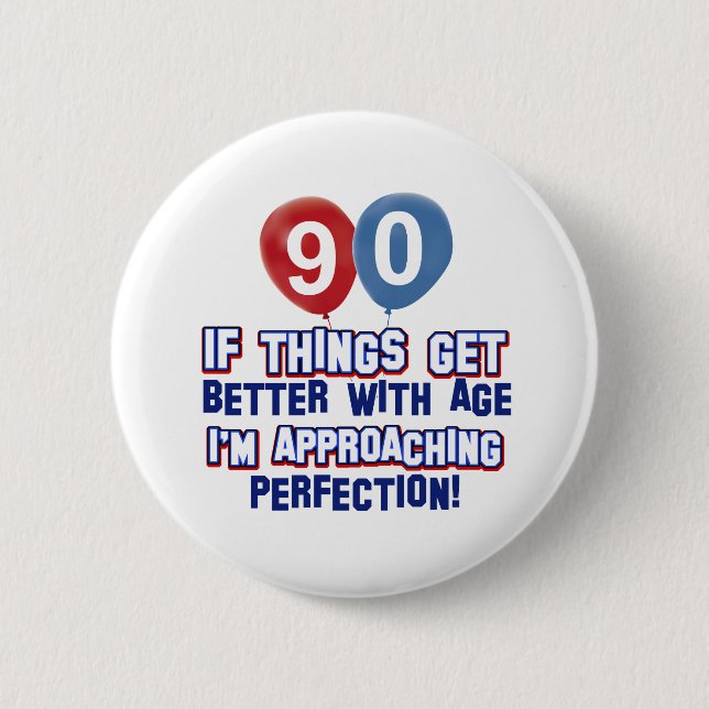 90th birthday designs pinback button (Front)