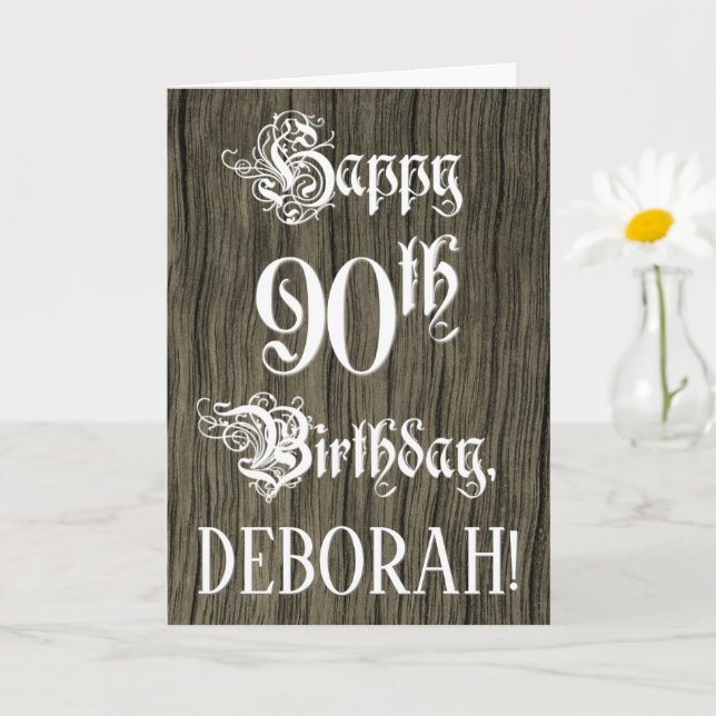 90th Birthday: Fancy, Elegant Text; Faux Wood Look Card (Small Plant)
