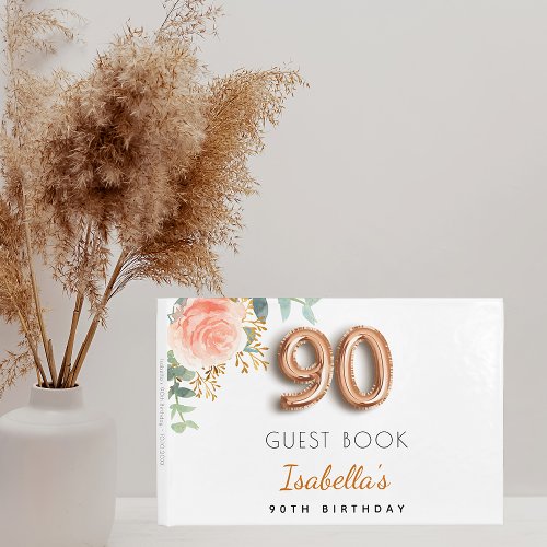 90th Birthday floral rose gold eucalyptus name Guest Book