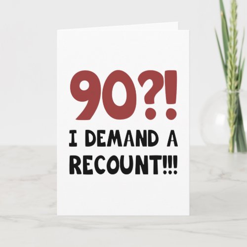 90th Birthday Gag Gift Card