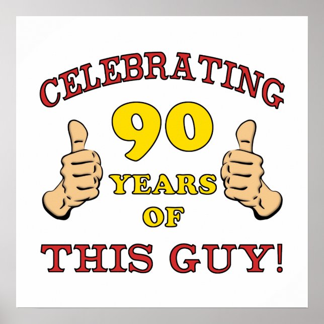 90th Birthday Gift For Him Poster (Front)