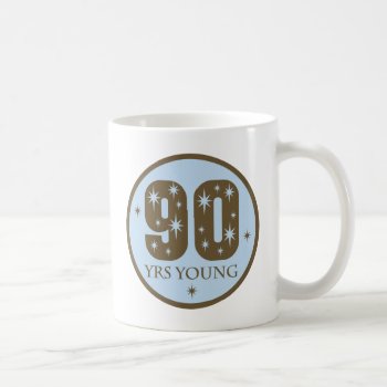 90th Birthday Gift Ideas Coffee Mug by MainstreetShirt at Zazzle