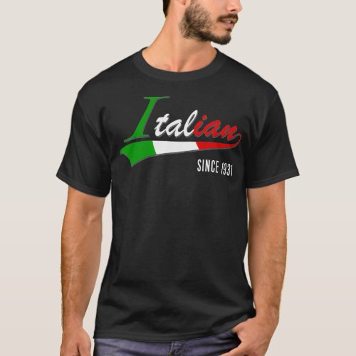 90th Birthday gift Italian Since 1931 90 years bor T_Shirt