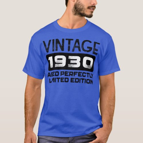 90th Birthday Gift Vintage 1930 Aged Perfectly T_Shirt