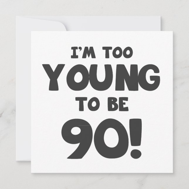 90th Birthday Humor Card (Front)