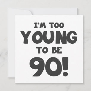 90th Birthday Humor Card