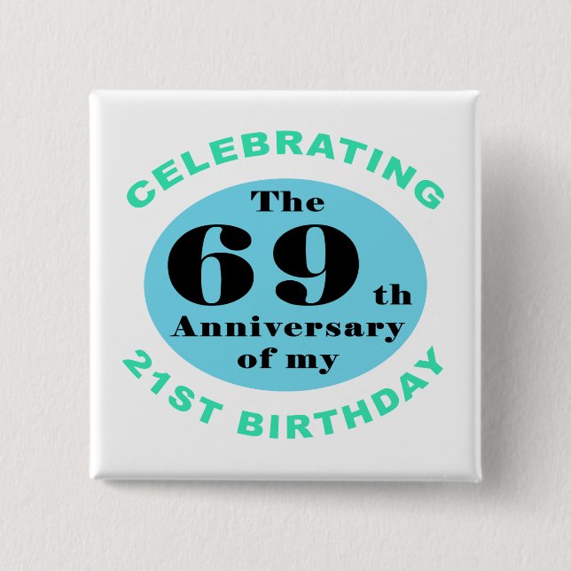 90th Birthday Humor Pinback Button (Front)