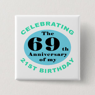 90th Birthday Humor Pinback Button