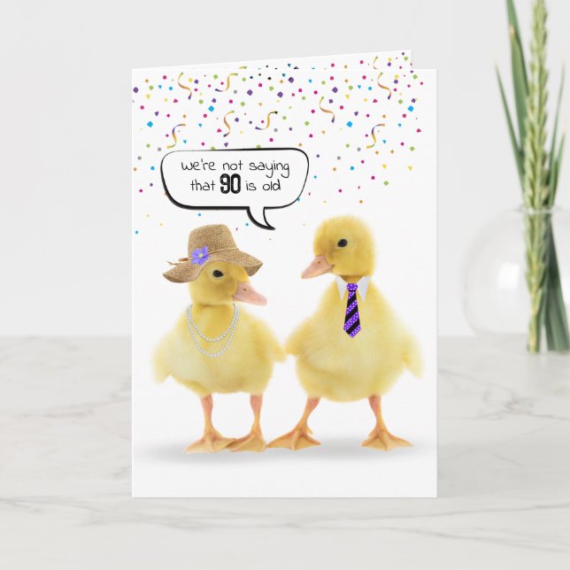 90th Birthday Humor with Ducklings Card (Front)